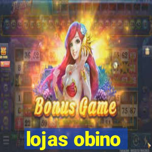 lojas obino